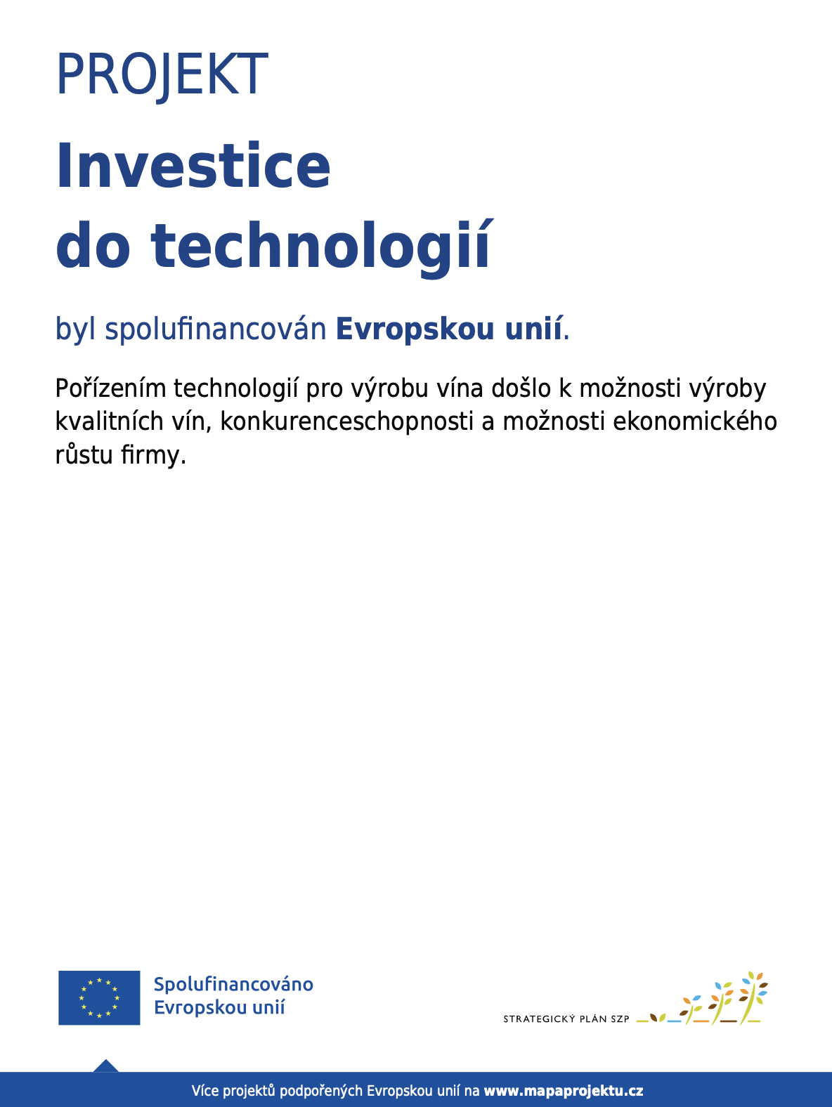 Publicita EU investice do technologii